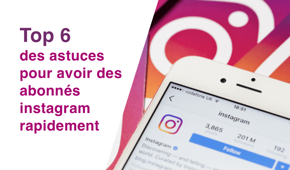 découvrez les secrets incontournables pour augmenter efficacement vos followers sur instagram et booster votre visibilité rapidement.